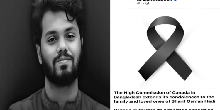 কানাডা হাদির পরিবারের প্রতি সমবেদনা জানাল